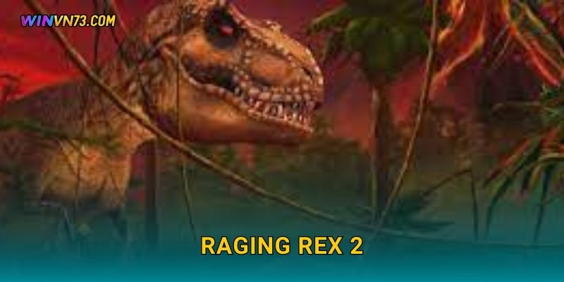 Raging Rex 2 khủng long bùng nổ tại WINVN