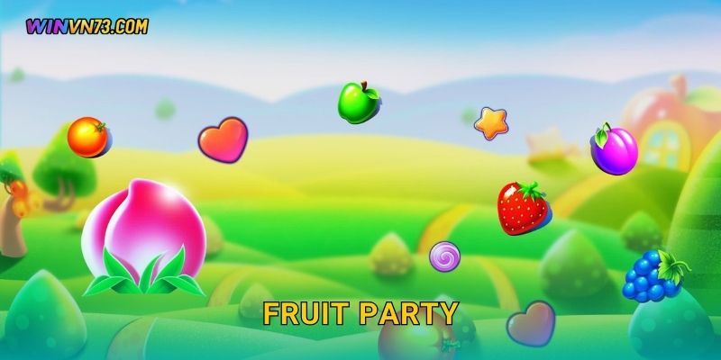 Fruit Party sắc màu ngọt ngào bùng nổ tại WINVN