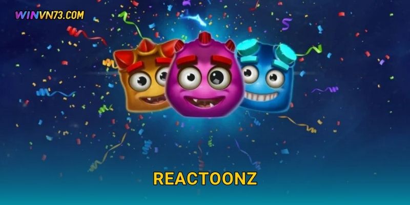 Reactoonz thế giới quái thú vui nhộn tại WINVN